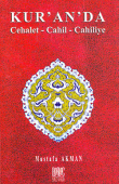 Kur'an'da Cehalet - Cahil - Cahiliye