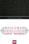 Müslüman Gençliğin Hayat Rehberi