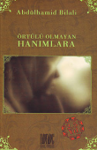 Örtülü Olmayan Hanımlara